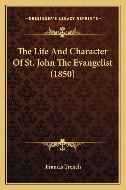 Couverture_The Life And Character Of St. John The Evangelist (1850)