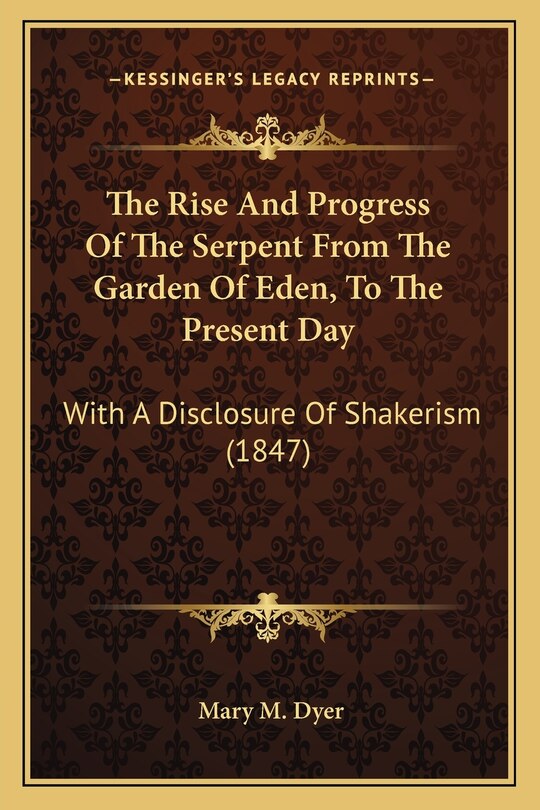Front cover_The Rise And Progress Of The Serpent From The Garden Of Eden, To The Present Day