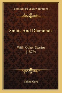 Front cover_Smuts And Diamonds