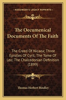 Front cover_The Oecumenical Documents Of The Faith