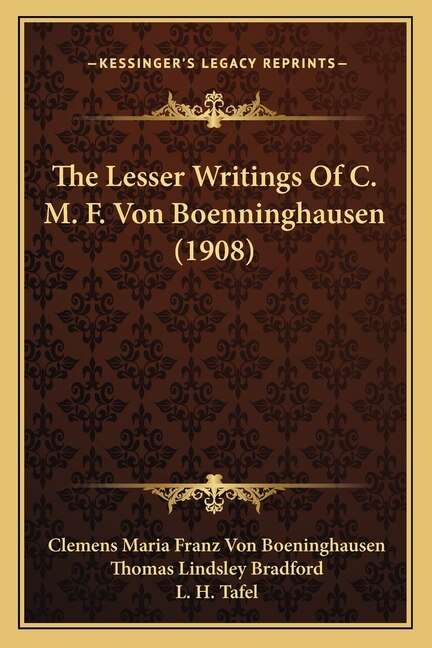 The Lesser Writings Of C. M. F. Von Boenninghausen (1908)