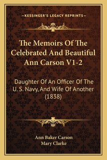 Front cover_The Memoirs Of The Celebrated And Beautiful Ann Carson V1-2