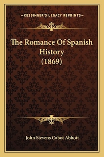 Front cover_The Romance Of Spanish History (1869)