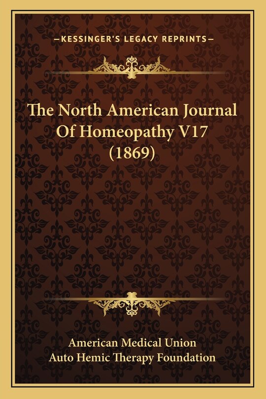 Couverture_The North American Journal Of Homeopathy V17 (1869)