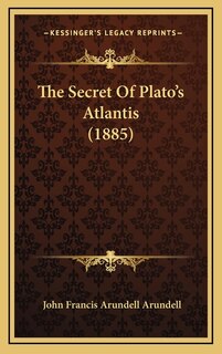 Front cover_The Secret Of Plato's Atlantis (1885)