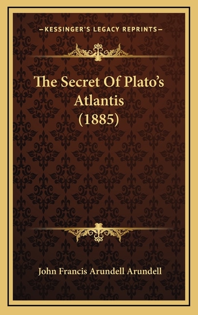 Front cover_The Secret Of Plato's Atlantis (1885)
