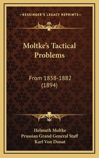Front cover_Moltke's Tactical Problems