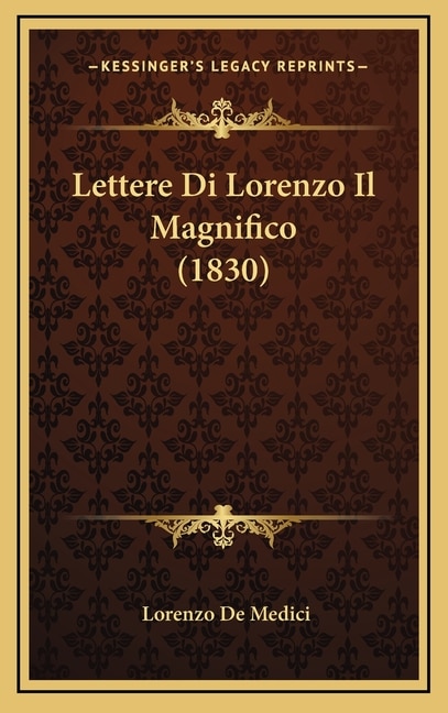 Front cover_Lettere Di Lorenzo Il Magnifico (1830)