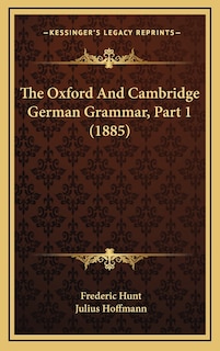 Front cover_The Oxford And Cambridge German Grammar, Part 1 (1885)