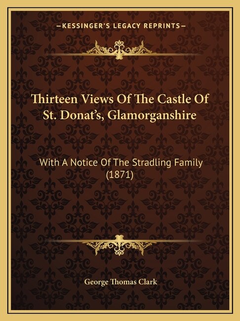 Front cover_Thirteen Views Of The Castle Of St. Donat's, Glamorganshire