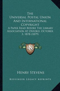 Front cover_The Universal Postal Union And International Copyright