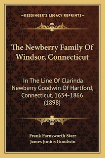 Front cover_The Newberry Family Of Windsor, Connecticut