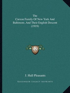 Couverture_The Curzon Family Of New York And Baltimore, And Their English Descent (1919)