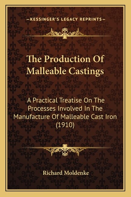 Front cover_The Production Of Malleable Castings