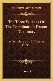 Front cover_The Three Witches Or The Combination Dream Dictionary