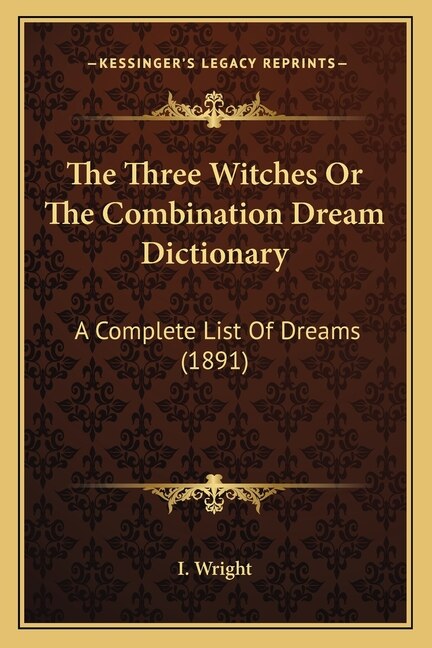 Front cover_The Three Witches Or The Combination Dream Dictionary