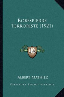Couverture_Robespierre Terroriste (1921)