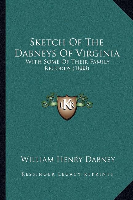 Couverture_Sketch Of The Dabneys Of Virginia