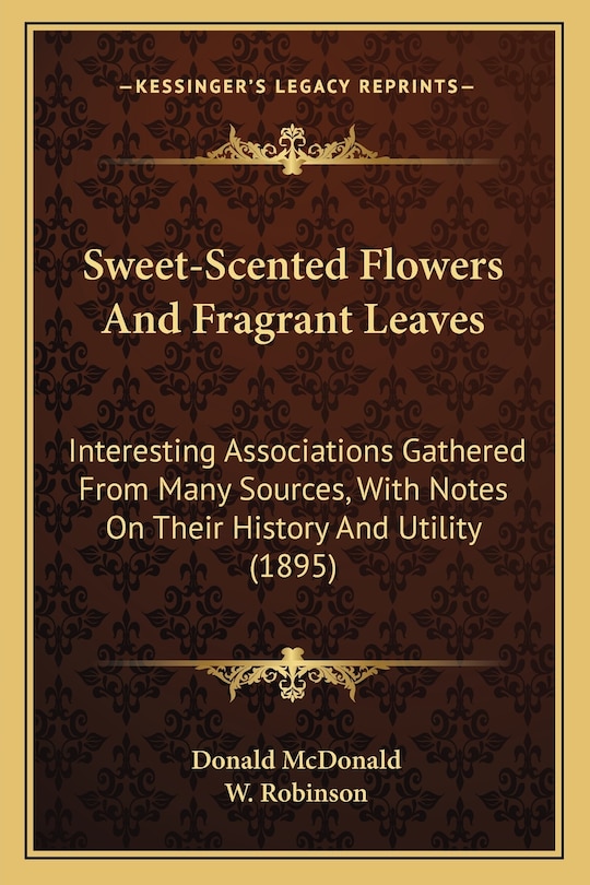 Front cover_Sweet-Scented Flowers And Fragrant Leaves