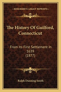Couverture_The History Of Guilford, Connecticut