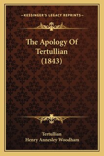 Front cover_The Apology Of Tertullian (1843)