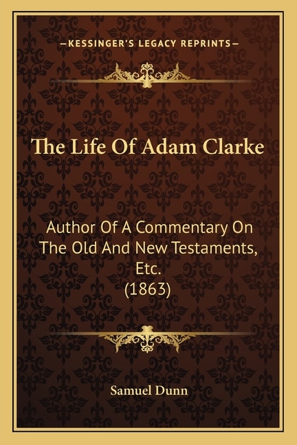 Front cover_The Life Of Adam Clarke