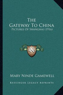 Couverture_The Gateway To China