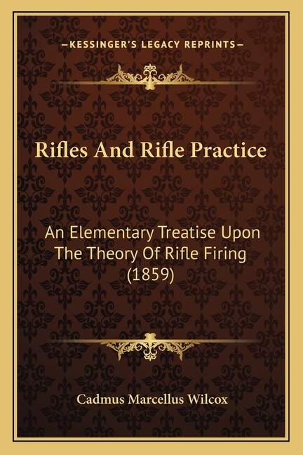 Front cover_Rifles And Rifle Practice