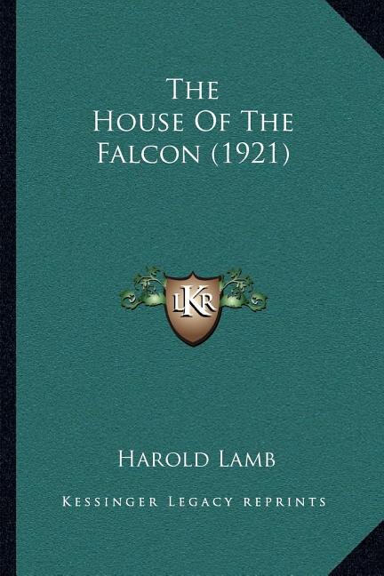Front cover_The House Of The Falcon (1921)
