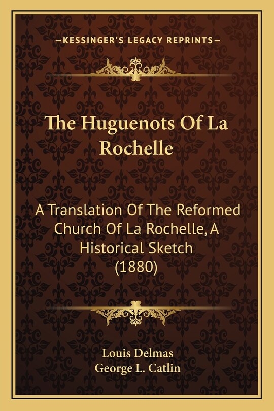 Front cover_The Huguenots Of La Rochelle