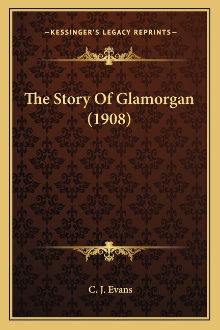 Front cover_The Story Of Glamorgan (1908)