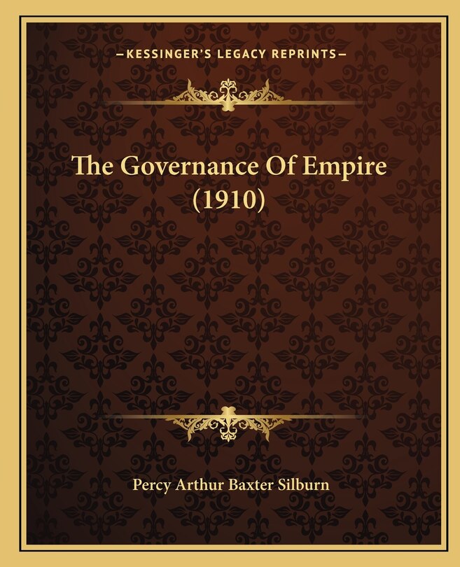 Front cover_The Governance Of Empire (1910)
