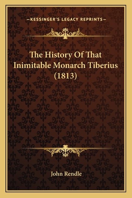 Couverture_The History Of That Inimitable Monarch Tiberius (1813)