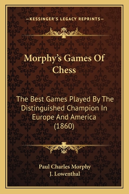 Front cover_Morphy's Games Of Chess