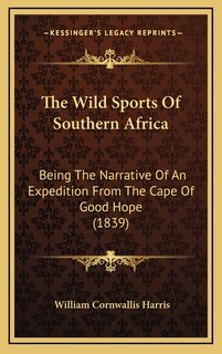 Couverture_The Wild Sports Of Southern Africa
