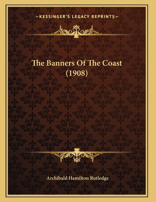 Front cover_The Banners Of The Coast (1908)
