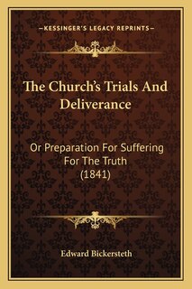 Front cover_The Church's Trials And Deliverance