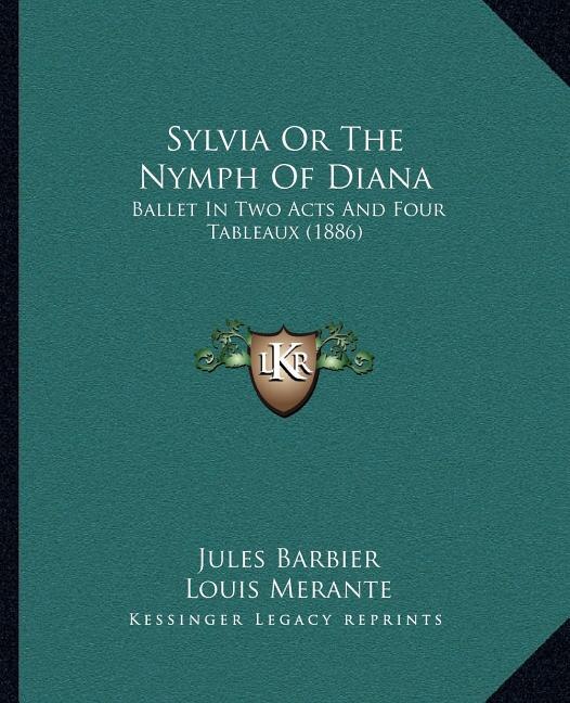 Front cover_Sylvia Or The Nymph Of Diana