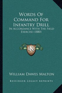 Front cover_Words Of Command For Infantry Drill