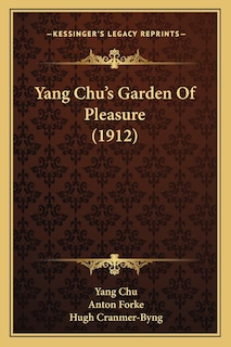 Front cover_Yang Chu's Garden Of Pleasure (1912)