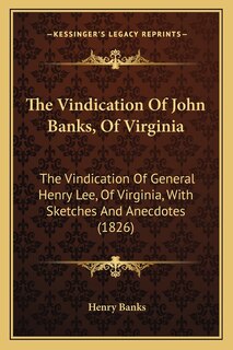 Couverture_The Vindication Of John Banks, Of Virginia