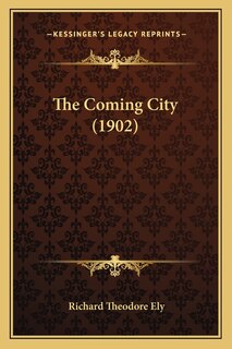 Front cover_The Coming City (1902)