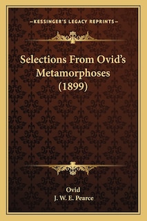 Front cover_Selections From Ovid's Metamorphoses (1899)