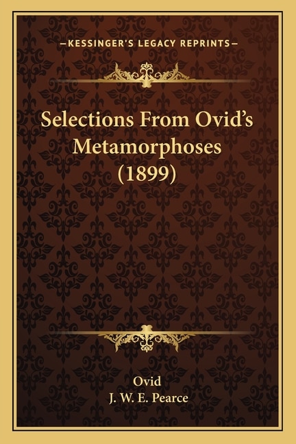 Front cover_Selections From Ovid's Metamorphoses (1899)