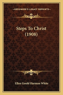 Front cover_Steps To Christ (1908)