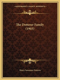 Front cover_The Dotterer Family (1903)