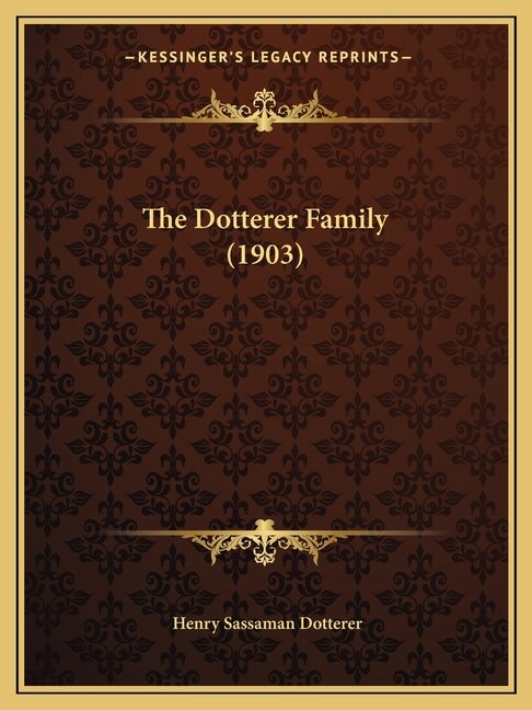 Front cover_The Dotterer Family (1903)