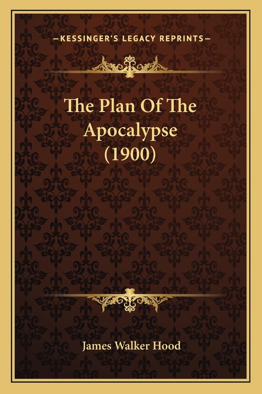 Front cover_The Plan Of The Apocalypse (1900)