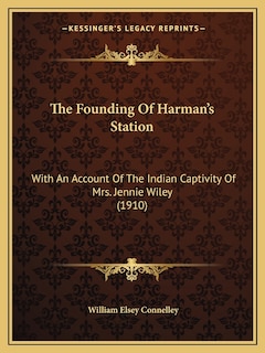 Front cover_The Founding Of Harman's Station
