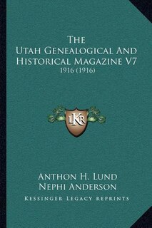 Front cover_The Utah Genealogical And Historical Magazine V7